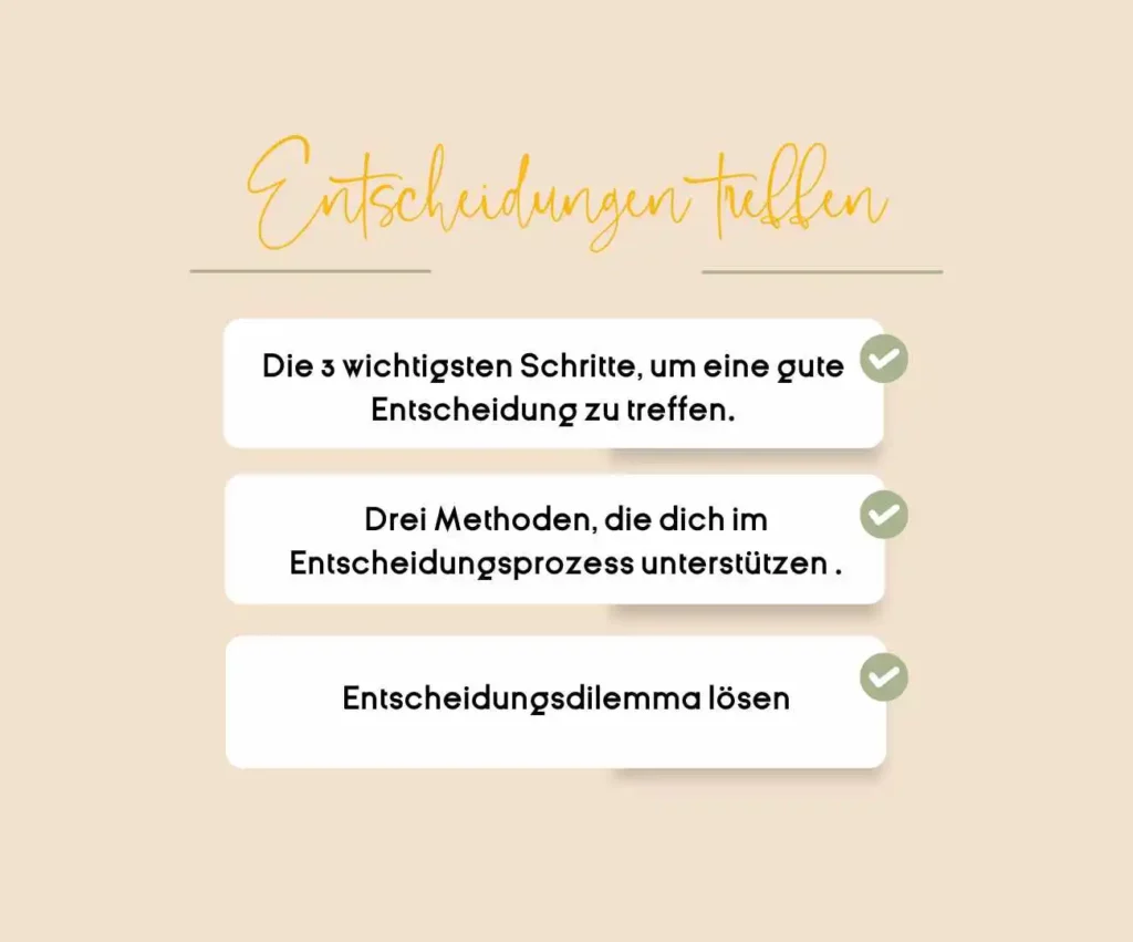 Entscheidungen treffen Vorgehen